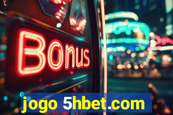 jogo 5hbet.com